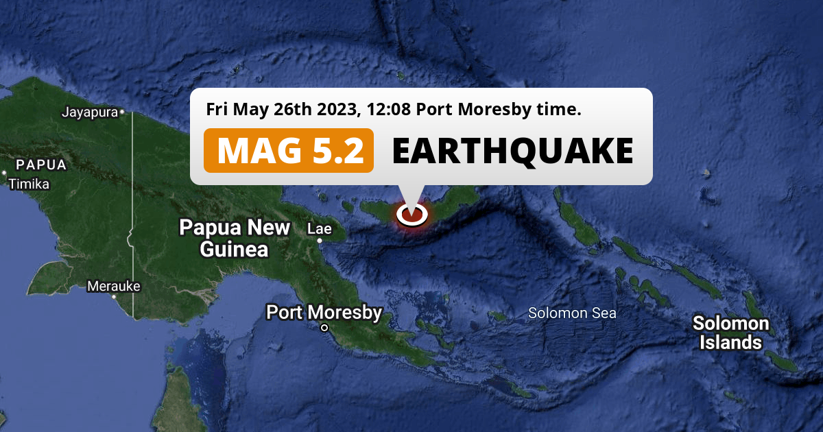 Significant M5.2 Earthquake hit near Kimbe in Papua New Guinea on