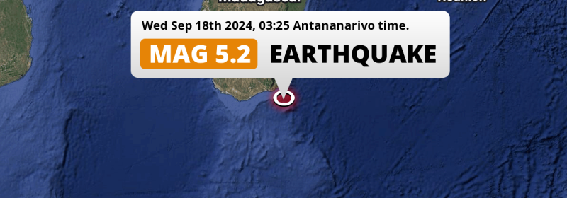 Unusually powerful M5.2 Earthquake struck on Wednesday Night in the Indian Ocean near Tôlanaro (Madagascar).