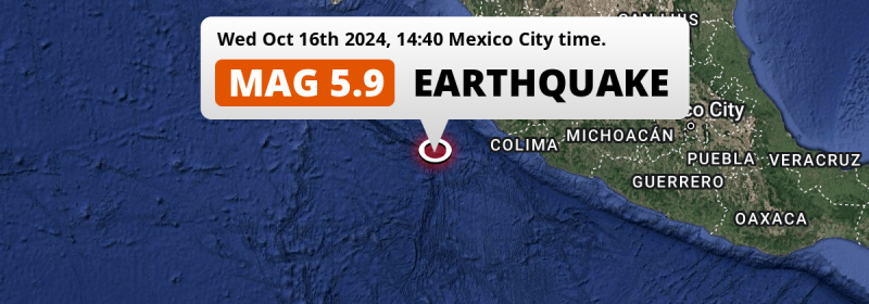 Shallow M5.9 Earthquake hit in the North Pacific Ocean 295km from Puerto Vallarta (Mexico) on Wednesday Afternoon.