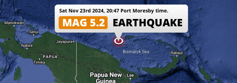 On Saturday Evening a Shallow M5.2 Earthquake struck in the Bismarck Sea 268km from Madang (Papua New Guinea).