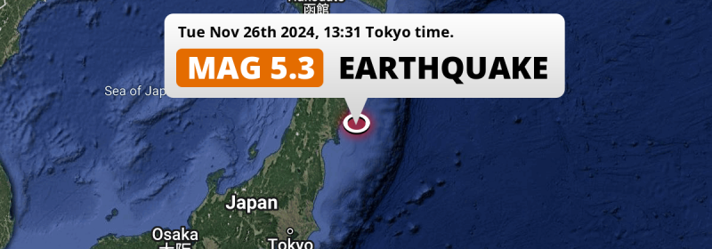 Significant M5.3 Earthquake hit in the North Pacific Ocean near Ishinomaki (Japan) on Tuesday Afternoon.