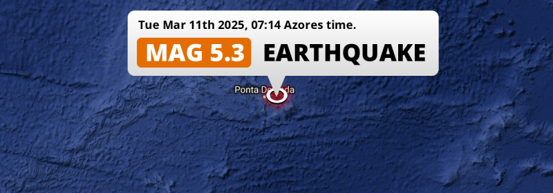 Unusually powerful M5.3 Earthquake struck on Tuesday Morning in the North Atlantic Ocean near Ponta Delgada (Portugal).