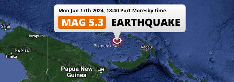 Shallow M5.3 Earthquake struck on Monday Evening in the Bismarck Sea 280km from Kimbe (Papua New Guinea).