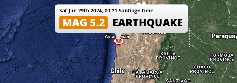 Significant M5.2 Earthquake hit near Antofagasta in Chile on Saturday Night.
