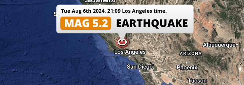 Shallow M5.2 Earthquake struck on Tuesday Evening near Bakersfield in The United States.